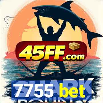 7755 bet